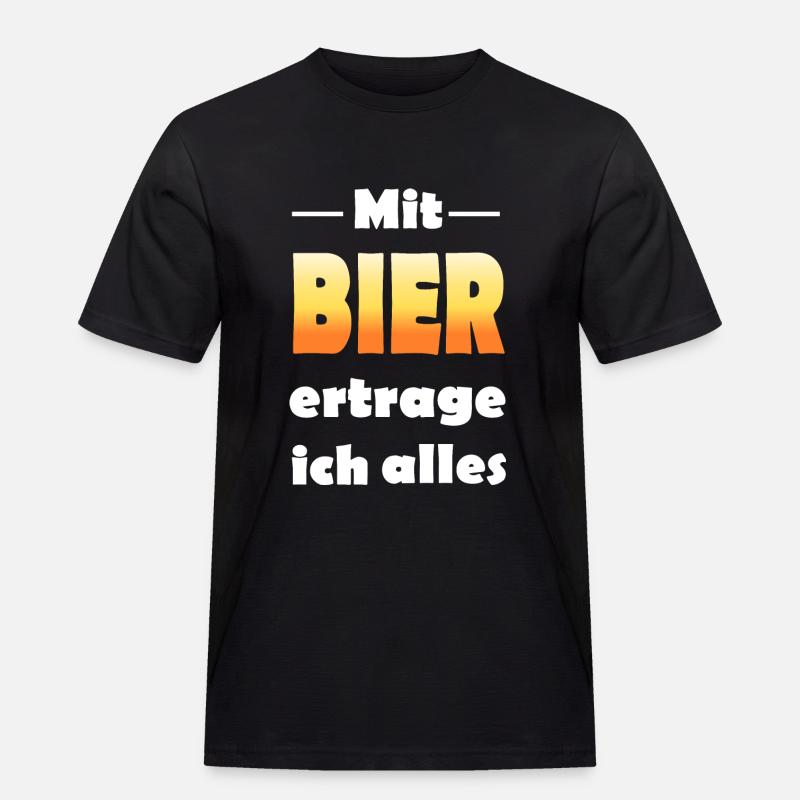 Mit Bier ertrage ich alles - Männer Workwear T-Shirt - Schwarz