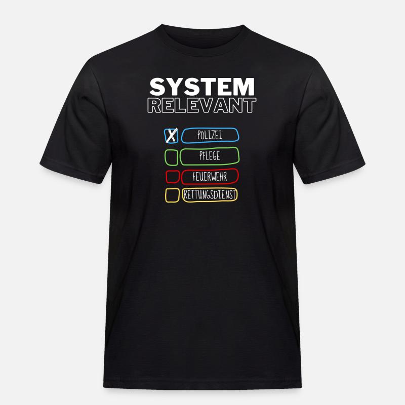 Systemrelevant | Polizei - Männer Workwear T-Shirt - Schwarz