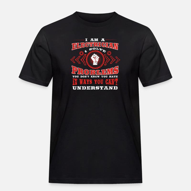 gift solve problems know ELECTRICIAN 1 - Männer Workwear T-Shirt - Schwarz