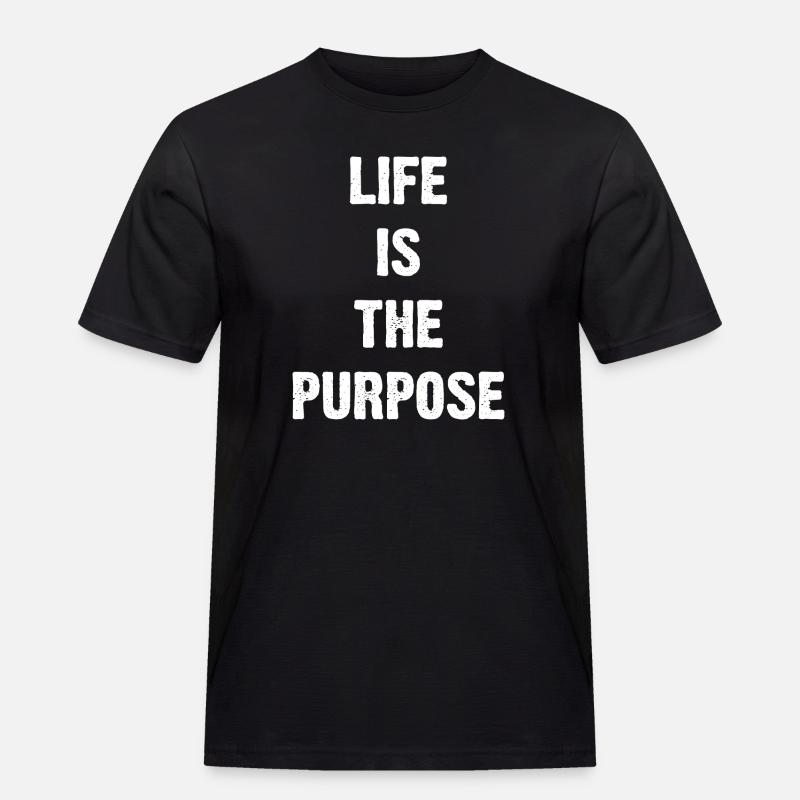 Das Leben ist der Zweck - Männer Workwear T-Shirt - Schwarz