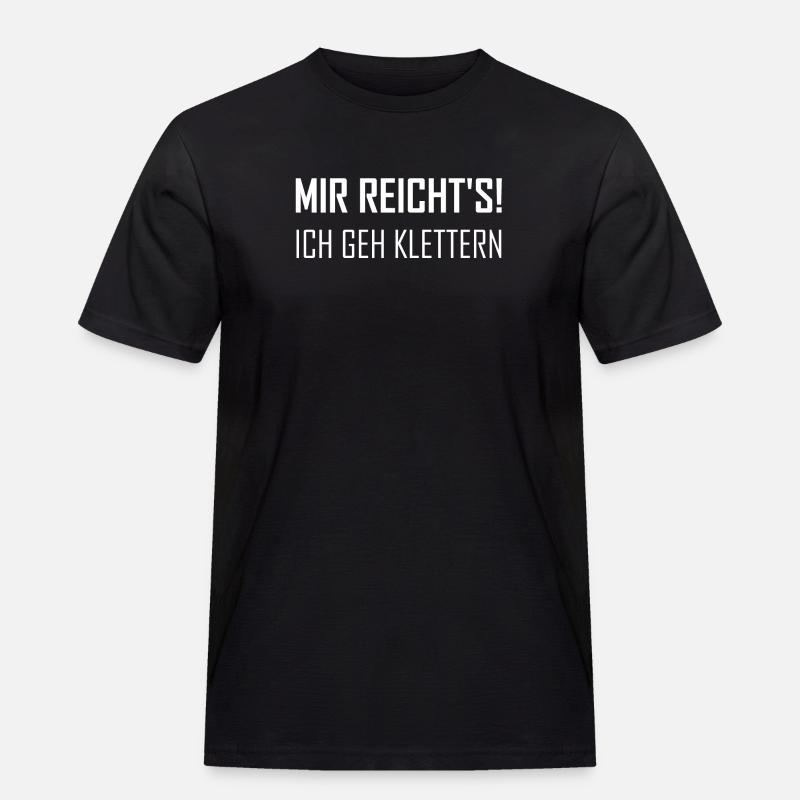 Mir reichts ich geh klettern - Männer Workwear T-Shirt - Schwarz