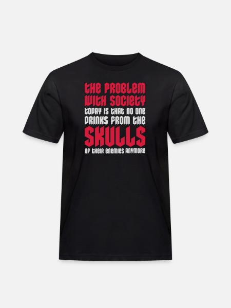 drinks from enemies skulls - Men's Workwear T-Shirt - black