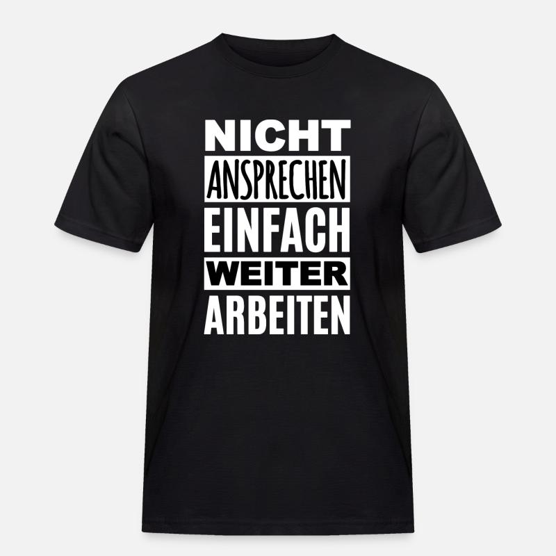 Weiter Arbeiten - Männer Workwear T-Shirt - Schwarz