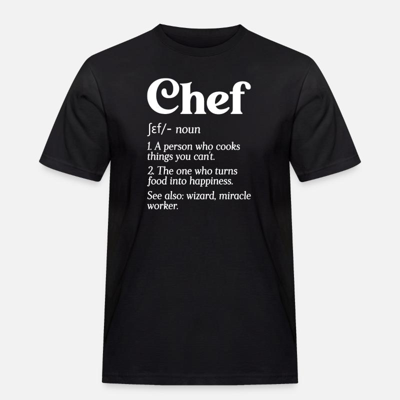 Funny Chef Definition Head Chef Baker Restaurant C - Men's Workwear T-Shirt - black