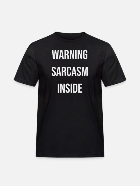 Warning sarcasm inside - Men's Workwear T-Shirt - black