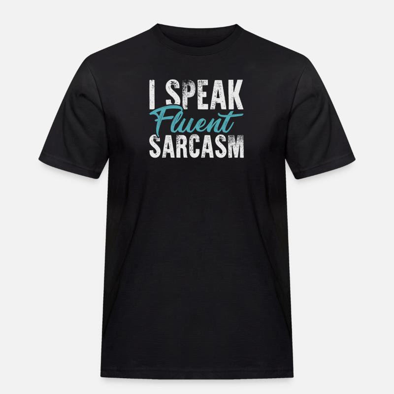Sarkasmus - Männer Workwear T-Shirt - Schwarz