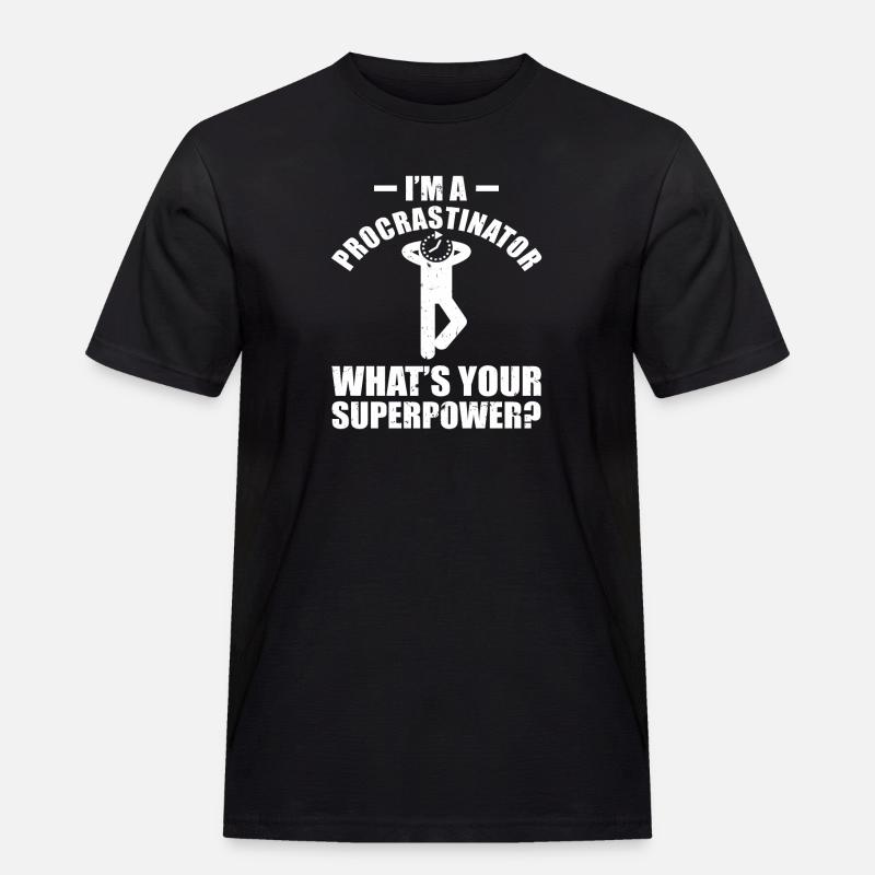 Prokrastination Aufschieben Aufschieber Student - Männer Workwear T-Shirt - Schwarz