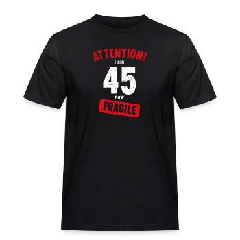 Achtung Ich bin jetzt 45 Fragile 45. Geburtstag - Männer Workwear T-Shirt - Schwarz - Vorne - AI Model Male 178 light (178cm)