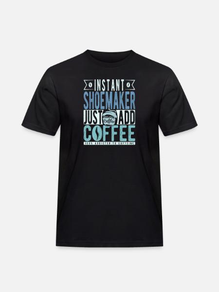 Schuster coffee saying - Men's Workwear T-Shirt - black