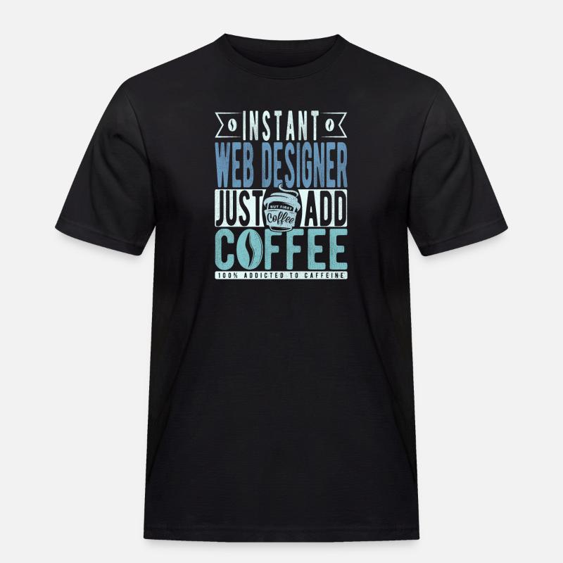 Webdesigner Kaffee Spruch - Männer Workwear T-Shirt - Schwarz