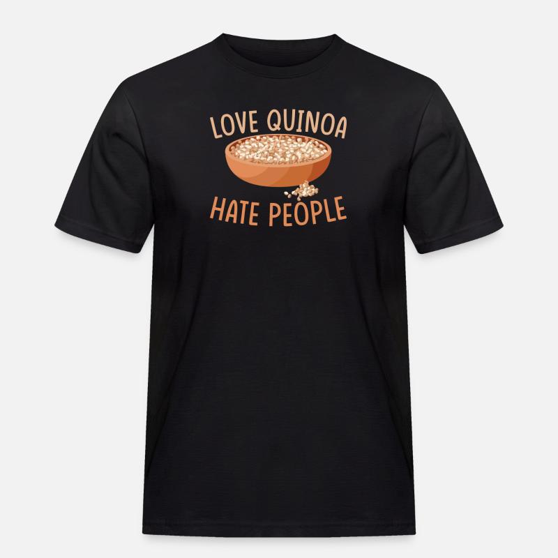 Quinoa Spruch - Männer Workwear T-Shirt - Schwarz