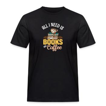 All I Need Is Books And Coffee Book Lover Reading - Männer Workwear T-Shirt - Schwarz - Vorne - AI Model Male 178 light (178cm)