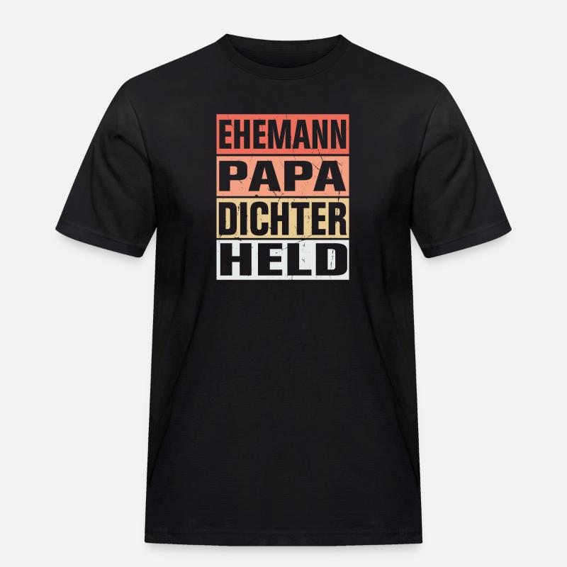 Dichter Vater Ehemann Held - Männer Workwear T-Shirt - Schwarz