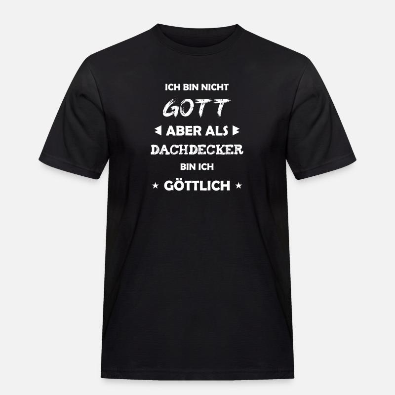 Dachdecker Geschenk Spruch - Männer Workwear T-Shirt - Schwarz