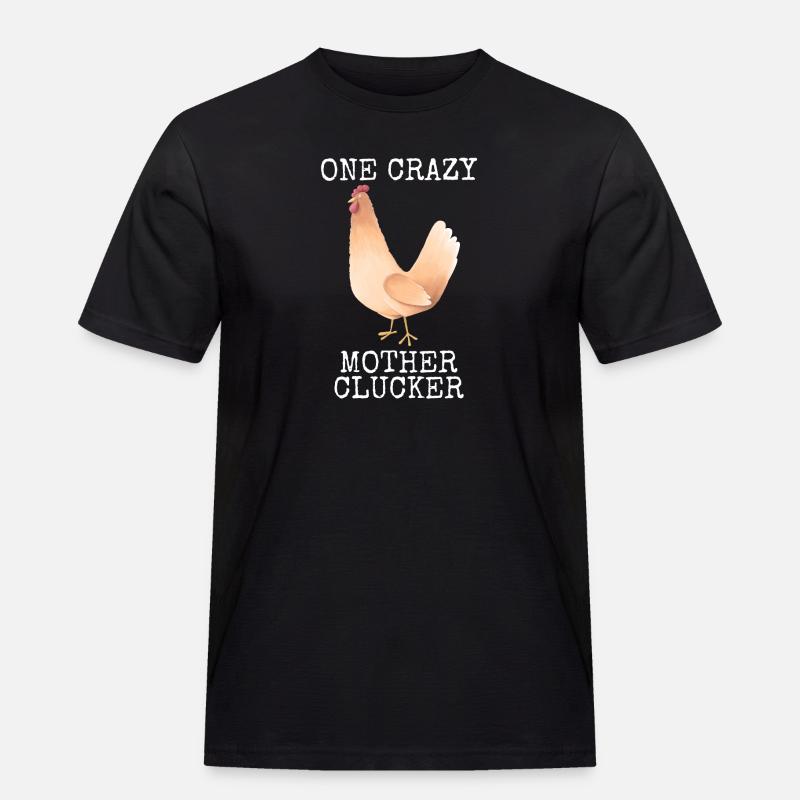 Huhn Eine verrückte Mutter Gacker - Männer Workwear T-Shirt - Schwarz