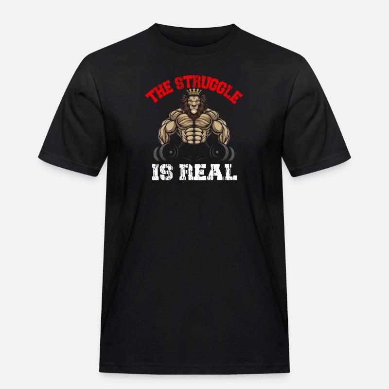 The struggle is real - Männer Workwear T-Shirt - Schwarz