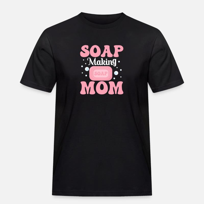 Soap Making Mom Soapmaking Soapmaker - Men's Workwear T-Shirt - black