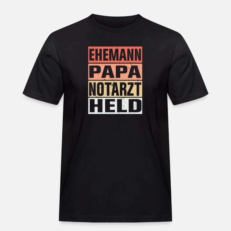 Notarzt Vater Ehemann Held - Männer Workwear T-Shirt - Schwarz