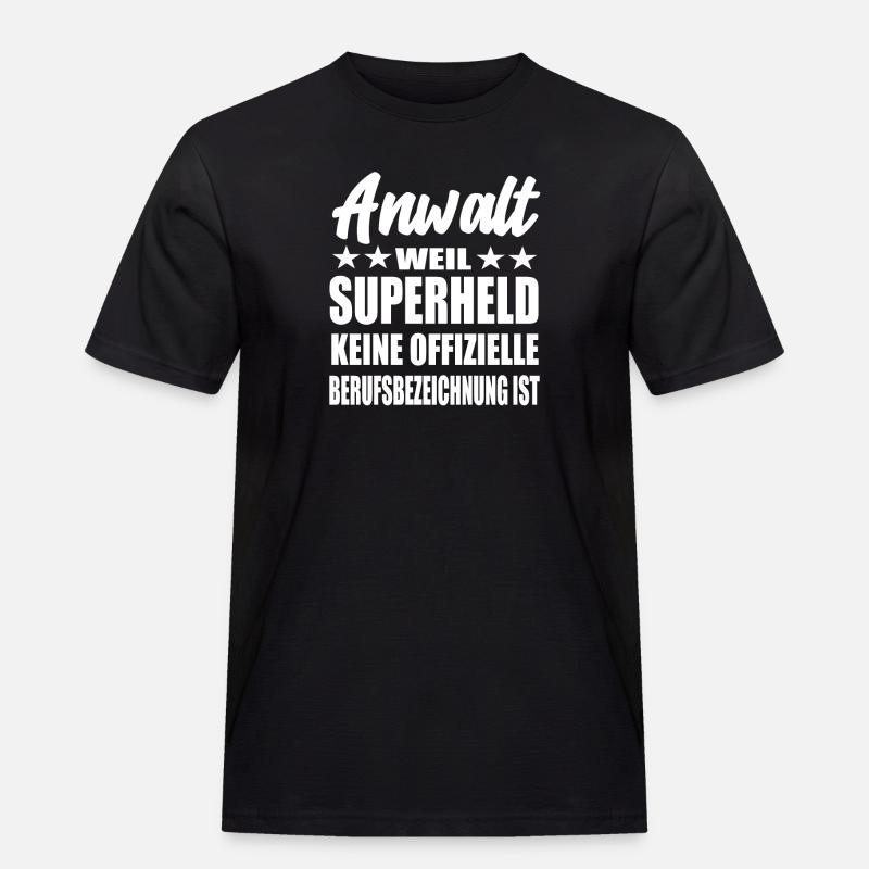 Anwalt Superheld Spruch - Männer Workwear T-Shirt - Schwarz