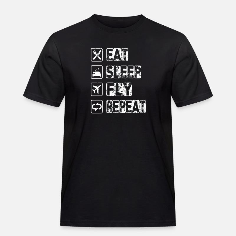 Eat Sleep Fly Repeat - Männer Workwear T-Shirt - Schwarz