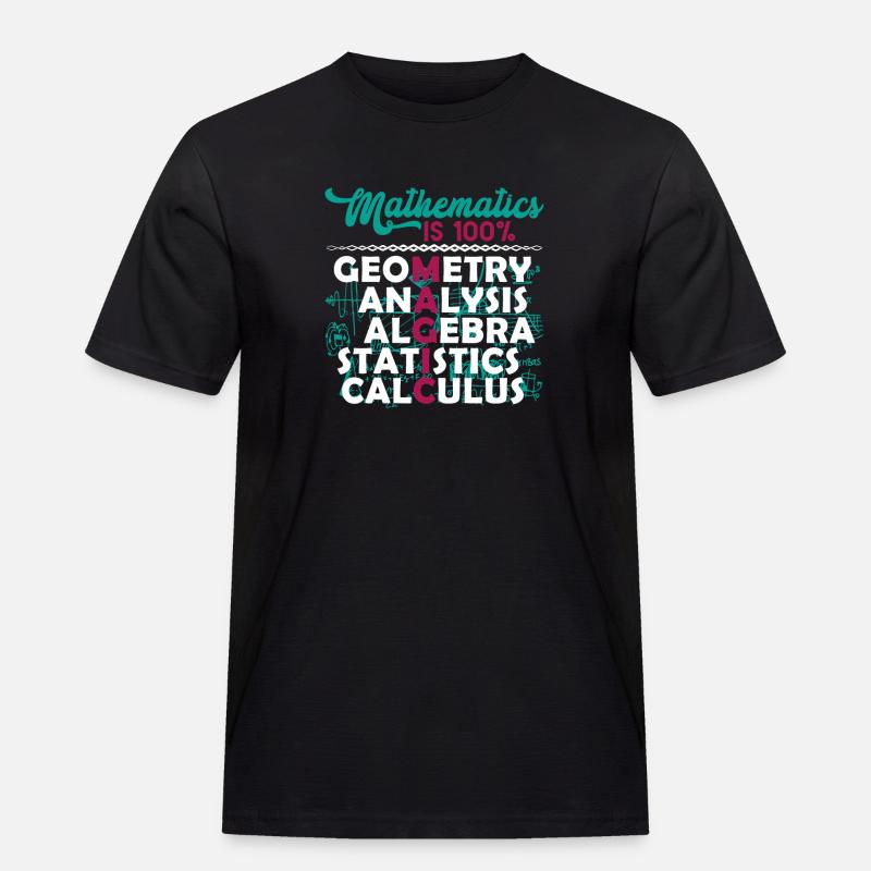 Mathematician Mathematician Mathematics Is Magic - Men's Workwear T-Shirt - black