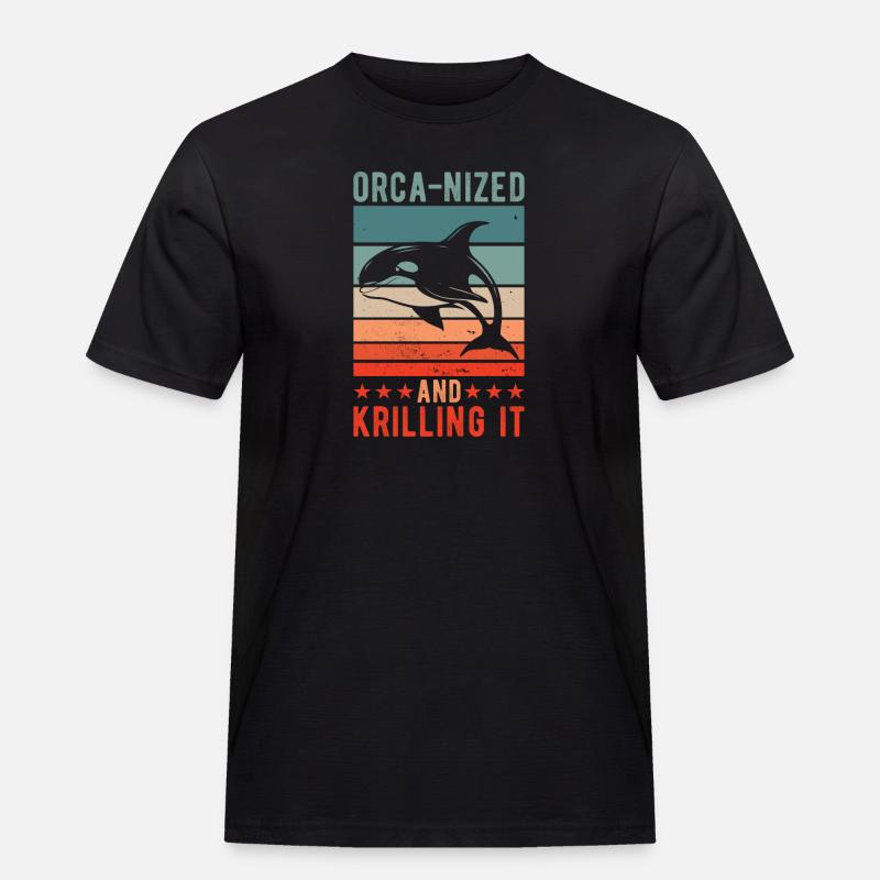 Orca-nized And Krilling It - Männer Workwear T-Shirt - Schwarz