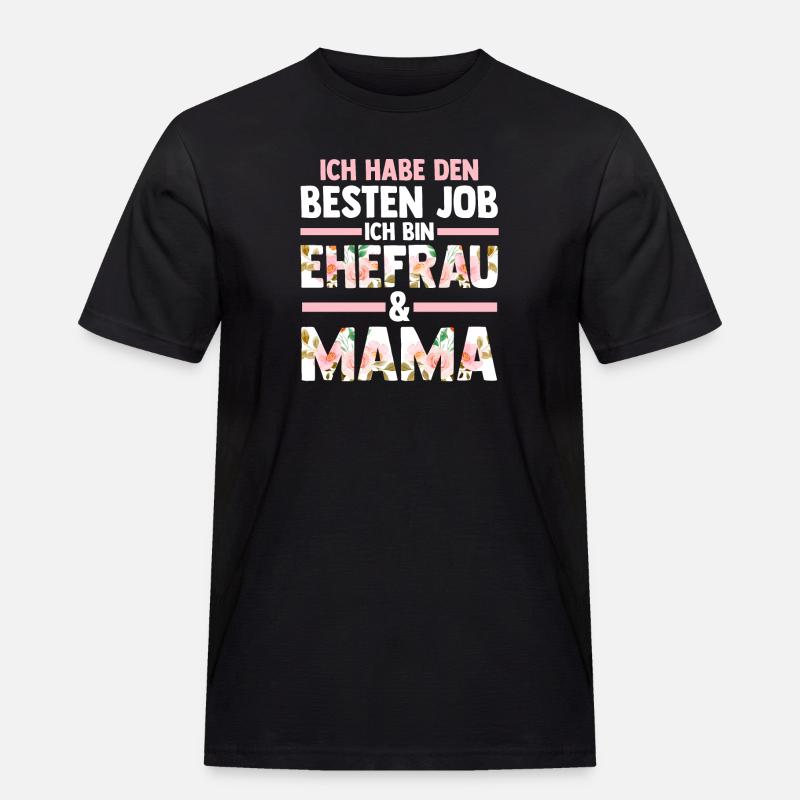 Ehefrau Mutter Mama - Männer Workwear T-Shirt - Schwarz