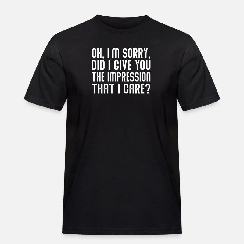 Indifference Sarcasm Different Attitude - Men's Workwear T-Shirt - black