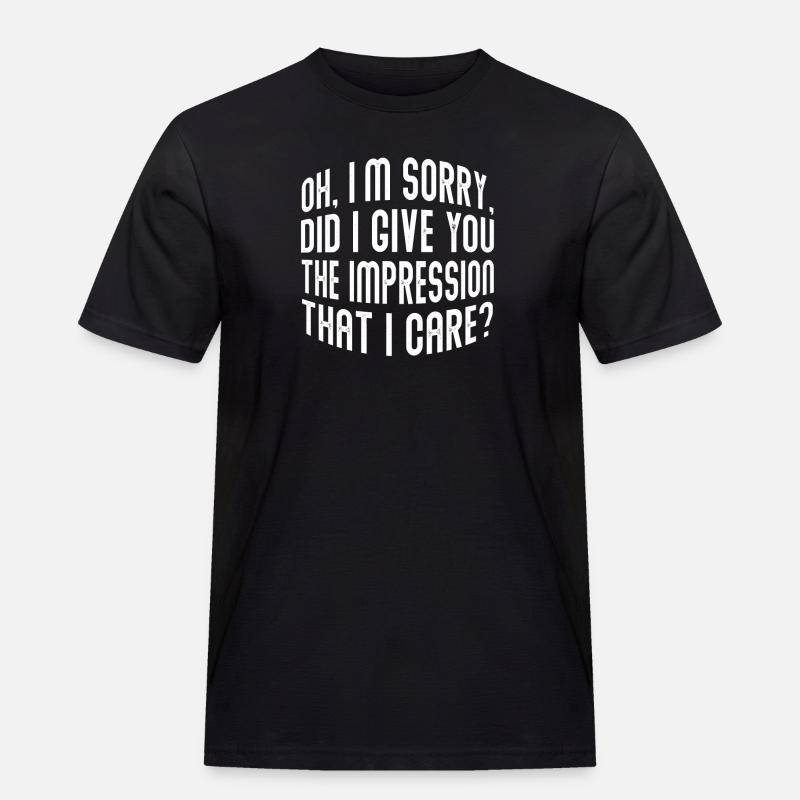 Indifference Sarcasm Different Attitude - Men's Workwear T-Shirt - black