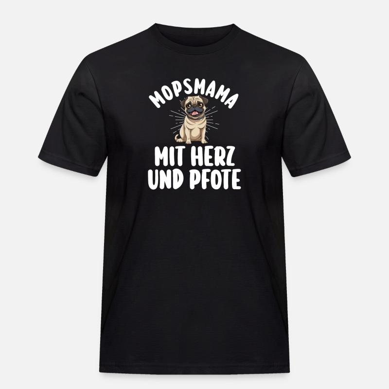 Hund Mopsmama Hundemama Mutter Mops - Männer Workwear T-Shirt - Schwarz