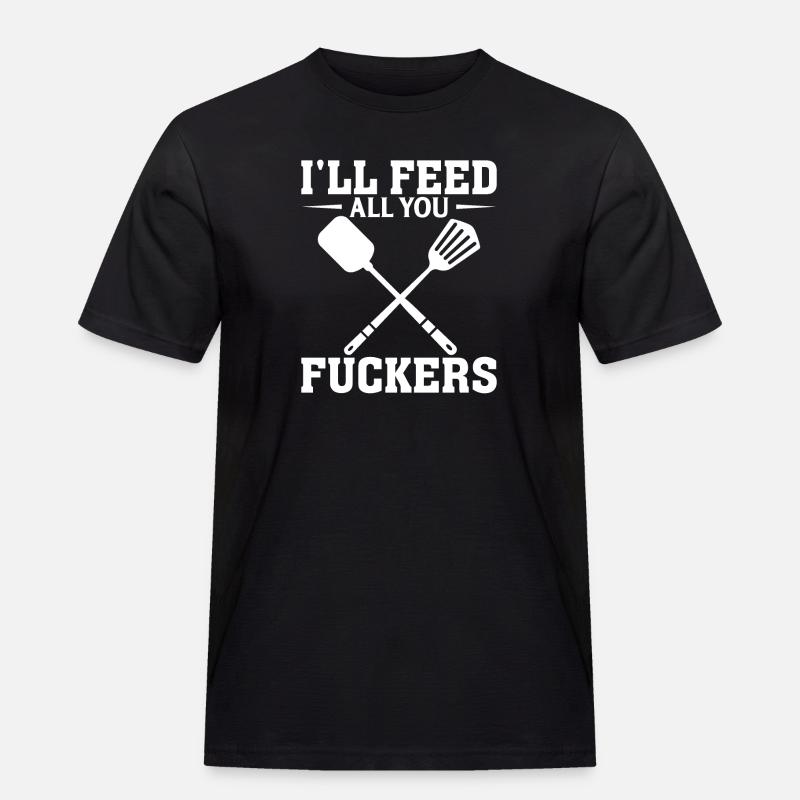 Ich werde euch Arschlöcher füttern - Männer Workwear T-Shirt - Schwarz