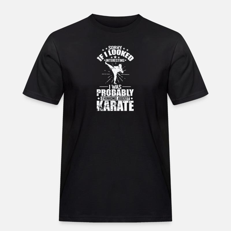I was Thinking about Karate - Männer Workwear T-Shirt - Schwarz