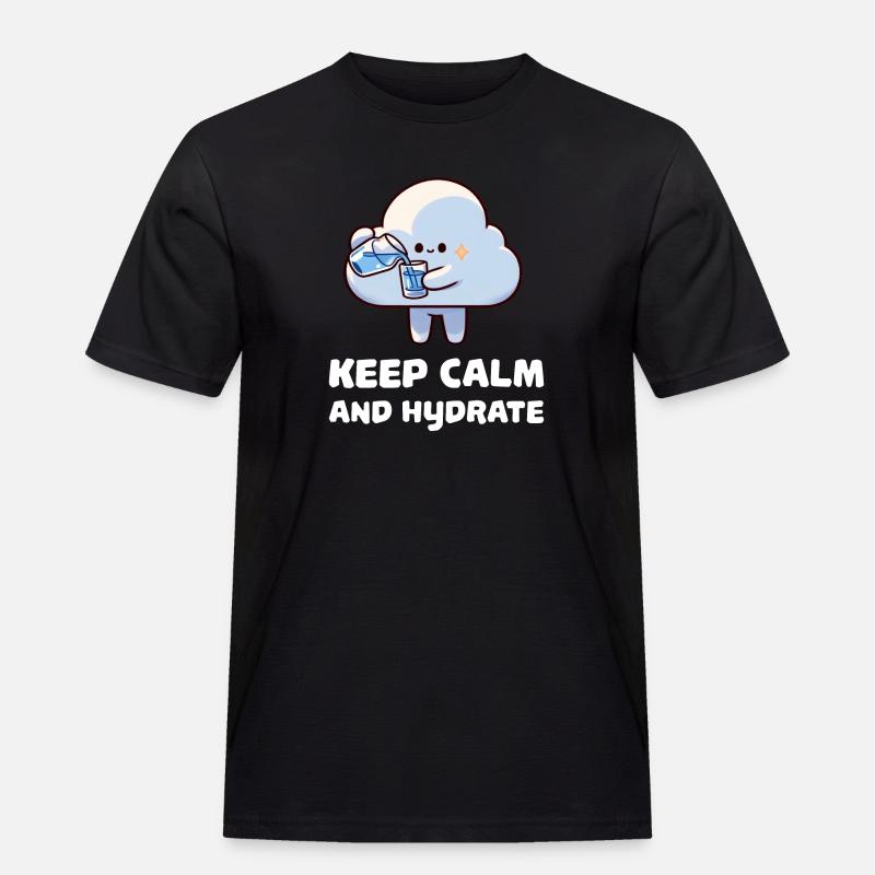 keep calm and hydrate - Männer Workwear T-Shirt - Schwarz
