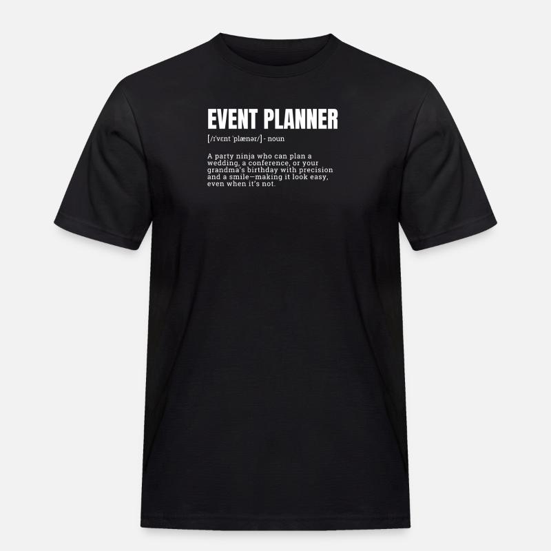 Creative Event Planner Definition T-Shirts - Männer Workwear T-Shirt - Schwarz