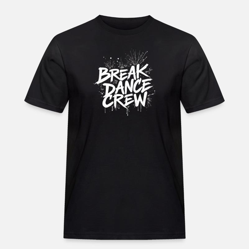 Breakdance Crew Breakdance Breakdancing Breakdance - Männer Workwear T-Shirt - Schwarz