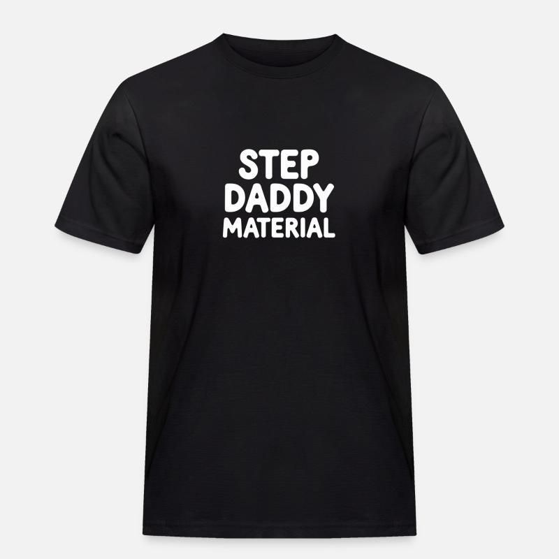 Step Daddy Material 13 - Männer Workwear T-Shirt - Schwarz