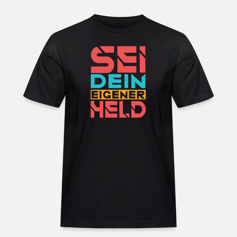 Sei dein eigener Held - Männer Workwear T-Shirt - Schwarz