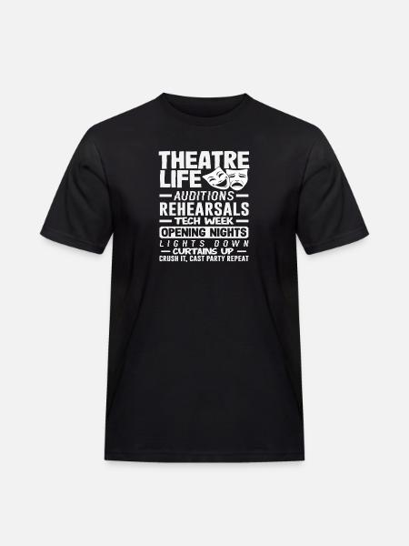 Musical Lover Theater Life Curtain Up - Men's Workwear T-Shirt - black