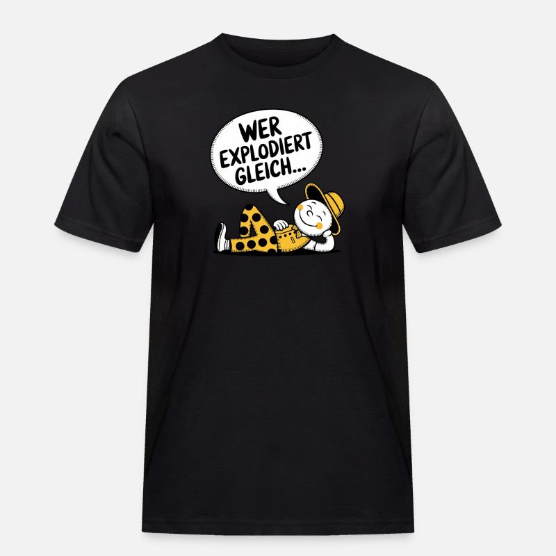 WER EXPLODIERT GLEICH - Männer Workwear T-Shirt - Schwarz