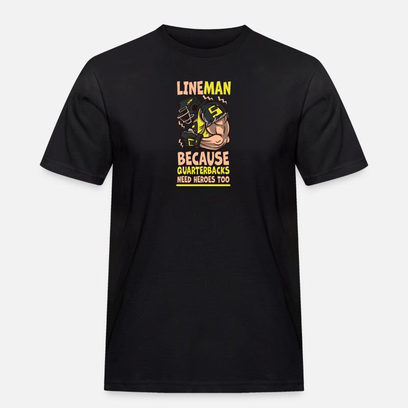 Lineman, weil Quarterbacks Helden brauchen - Männer Workwear T-Shirt - Schwarz
