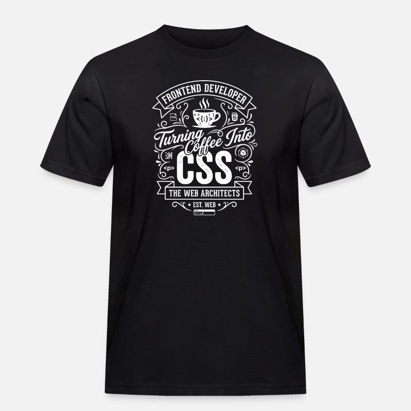 Frontend Coffee CSS Tee - Männer Workwear T-Shirt - Schwarz
