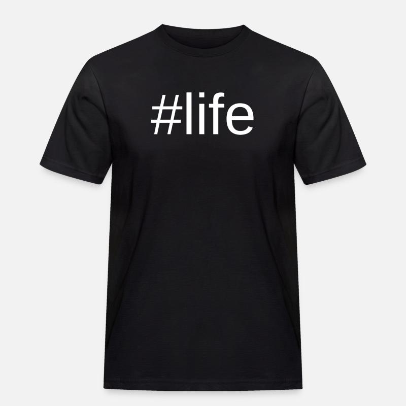life - Männer Workwear T-Shirt - Schwarz