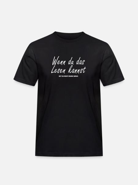 Nicht Drunk Genug - Männer Workwear T-Shirt - Schwarz
