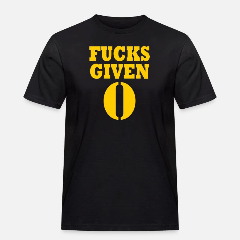 Zero fucks given - Männer Workwear T-Shirt - Schwarz