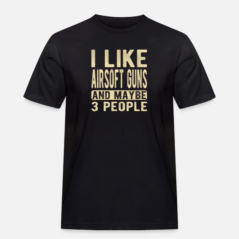 Airsoft-Waffen Spruch - Männer Workwear T-Shirt - Schwarz