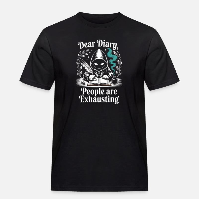 Dear Diary People Are Exhausting - Männer Workwear T-Shirt - Schwarz