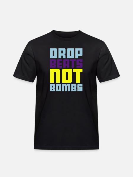 drop beats not bombs - Men's Workwear T-Shirt - black