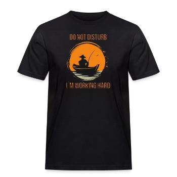 Passionate fisherman: Do not disturb, hard E - Men's Workwear T-Shirt - black - Front - AI Model Male 178 light (178cm)