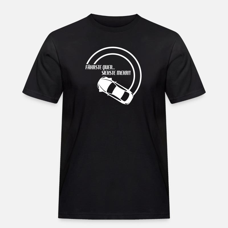 fährste quer... siehste mehr!! 2 - Männer Workwear T-Shirt - Schwarz