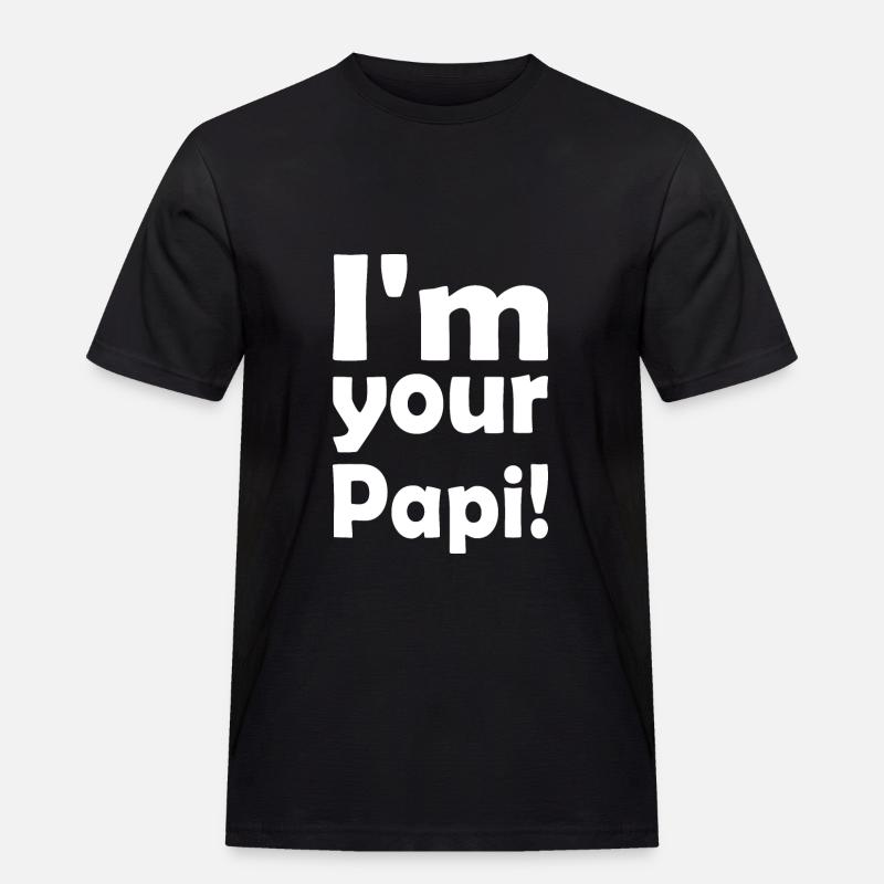 Im your papi - Männer Workwear T-Shirt - Schwarz